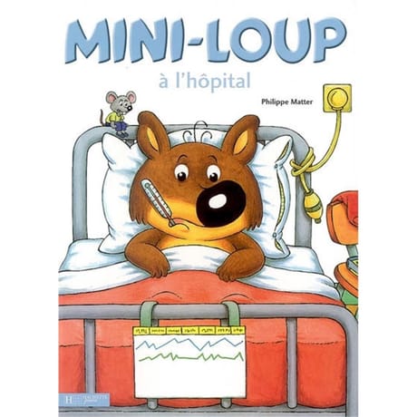 Album jeunesse - Mini-loup à l'hôpital