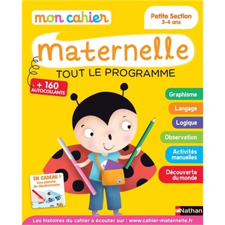 Mon cahier maternelle, petite section 3-4 ans : tout le programme