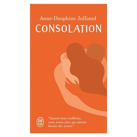 Anne-Dauphine Julliand - Consolation