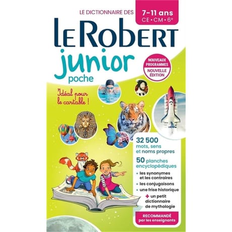 Le Robert junior poche : le dictionnaire dès 7-11 ans, CE, CM, 6è
