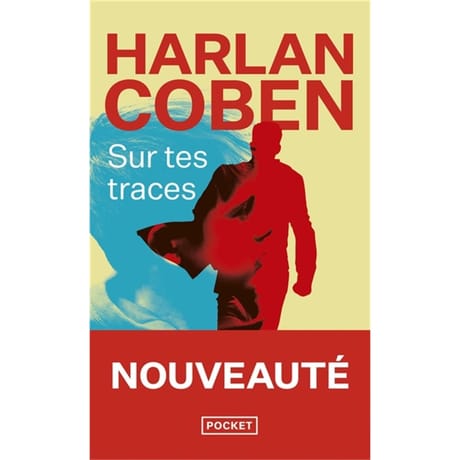 Harlan Coben - Sur tes traces