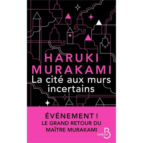 Haruki Murakami - La cité aux murs incertains