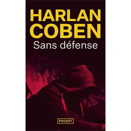 Harlan Coben - Sans défense