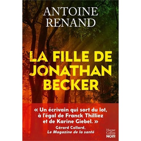 Antoine Renand - La fille de Jonathan Becker