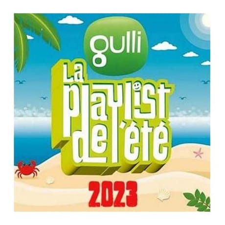 2 cd gulli la playlist été 2023