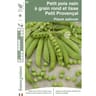 Francegraines Pois Petit Provençal  nain rond