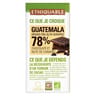 Ethiquable chocolat noir 78% Guatemala bio 100g