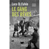 Luca Di Fulvio - Le gang des rêves
