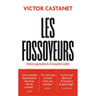 Victor Castanet - Les fossoyeurs
