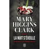 Mary Higgins Clark - La nuit s'éveille : 10 nouvelles de suspense inédites