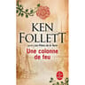 Ken Follett - Une colonne de feu