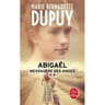 Marie-Bernadette Dupuy - Abigaël : messagerie des anges, volume 2