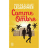 Pascale & Gilles Legardinier - Comme une ombre