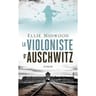 Ellie Midwood - La violoniste d'Auschwitz