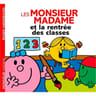 Album jeunesse - Les Monsieur Madame et la rentrée des classes