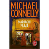 Michael Connelly - Mariachi plaza