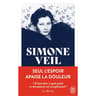 Simone Veil - Seul l'espoir apaise la douleur : récit
