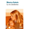 Monica Sabolo - La vie clandestine