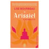 Lise Bourbeau - Arisseil : la vie après la vie