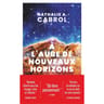 A l'aube de nouveaux horizons