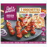 Delis World 7 brochettes poulet tandoori 170g