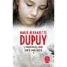 Marie-Bernadette Dupuy - L'orpheline des neiges, volume 1