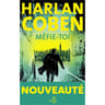 Harlan Coben - Méfie-toi