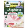 Carrefour extra jambon le supérieur avec couenne x4 160g