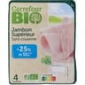 Carrefour bio jambon sans couenne sel réduit 4 tranches 140g