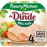Fleury michon blanc de dinde 100% filet conservation sans nitrite 4 tranches 130g