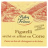 Reflets de France figatelli séché et affiné en Corse 260g