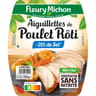 Fleury Michon aiguillettes de poulet rôti -25% de sel conservation sans nitrite 2x75g