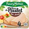 Fleury Michon blanc de poulet au tournebroche 4 tranches fines 120g