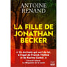 Antoine Renand - La fille de Jonathan Becker
