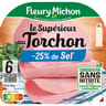 Fleury Michon jambon le Torchon 6 tranches fines -25% sel sans couenne 180g