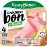 Fleury Michon jambon simplement bon sans couenne 4 tranches 160g
