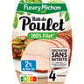 Fleury michon 4 tranches de rôti de poulet cuit conservation sans nitrite 150G