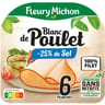 Fleury michon blanc de poulet -25%sel 6 tranches 180g