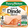 Fleury michon 4 tranches blanc de dinde conservation sans nitrite - halal 130g