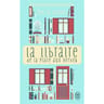 Eric de Kermel - La libraire de la place aux herbes : dis moi ce que tu lis, je te dirai qui tu es