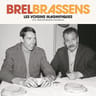 Cd jacques brel & georges brassens - brel brassens les voisins magnifiques