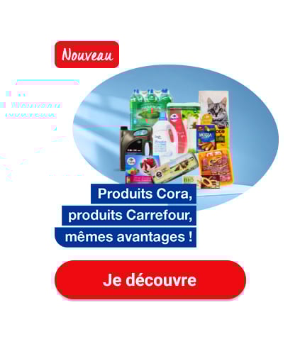 Nouveau : retrouvez les produits Carrefour à Cora !