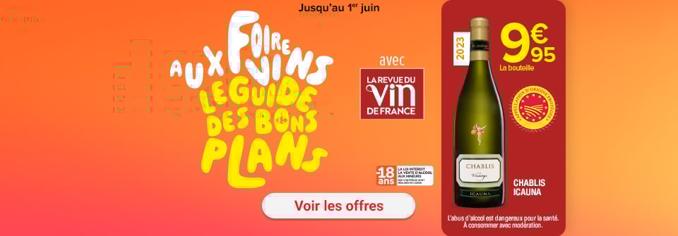 Foire aux vins jusqu'au 1er juin