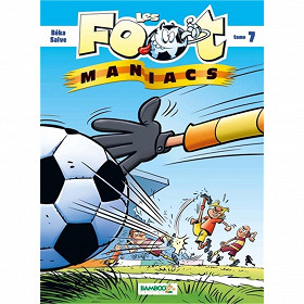 Bande dessinée - Les foot-maniacs, volume 7